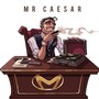 Mr Caesar (Explicit)