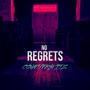 No Regrets (Explicit)