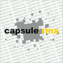 capsule rmx