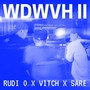 W.D.W.V.H. (Teil 2)