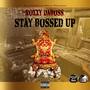 Stay Bossed Up (Explicit)