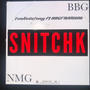 SnitchK (feat. BBG Frankoo) [Explicit]