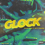 Glock (Explicit)