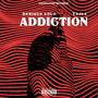 Addiction (feat. Tijla) [Explicit]