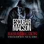 Escobar Macson - Resurrection (Street album mixé par DJ Hamdi) [Explicit]