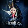 Heartless (feat. The Evil Queen From Snow White)