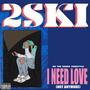 I need luv (not anymore) [Explicit]