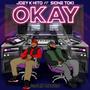 Okay (feat. Sione Toki)