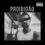 Proibidão (Explicit)