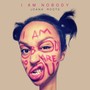 I Am Nobody