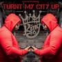 KING SYXX TURNT MY CITY UP (Explicit)