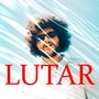 Lutar (feat. Lee)