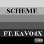 Scheme (feat. Kavo4x) [Explicit]