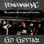 Go Gettaz (feat. Lyrical Cane, Ten Huned & Toy Capone) [Explicit]