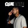 Quédate