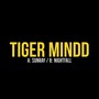 TIGER MINDD