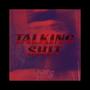 Talking ****