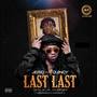 Last Last (feat. Quincy) [Explicit]