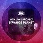 Strange Planet