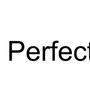 Perfect (Explicit)