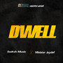 Dwell (Clouds' Unscripted Worship)