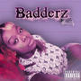 Badderz (Explicit)