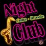 Night Club: Cuba Brasile
