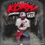 K.O.R.N. (Kronicles Of A Real Nigga) [Explicit]