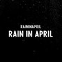 Rain in April (Explicit)