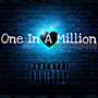 One In A Million (Explicit)