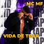 Vida de Trap (Explicit)