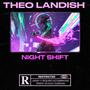 Night Shift (Explicit)