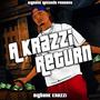 A Krazzi Return (Explicit)