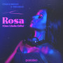 Rosa (Que Linda Eres)