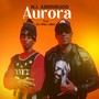 Aurora (feat. EJ WILL LIMA)