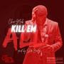 Kill Em ALL