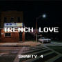 Trench Love (Explicit)