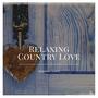 Relaxing Country Love