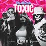 Toxic (Explicit)