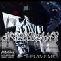 Blame Me (Explicit)