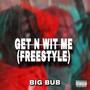 Get In With Me (Freestyle) [Explicit]