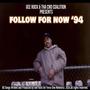 Follow for Now '94 (Explicit)