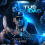 Tus Dudas (Explicit)