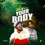 Your Body (feat. Gingsen)