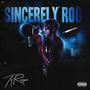 Sincereley Rog (Explicit)