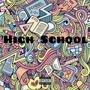 High School (Explicit)