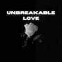 Unbreakable Love