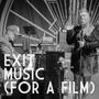 Exit Music (For a Film) (feat. Tony Kieraldo)