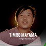 Timro Mayama