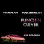 PUNCHIN CLEVER (feat. YOGI_RICH1363) [Explicit]